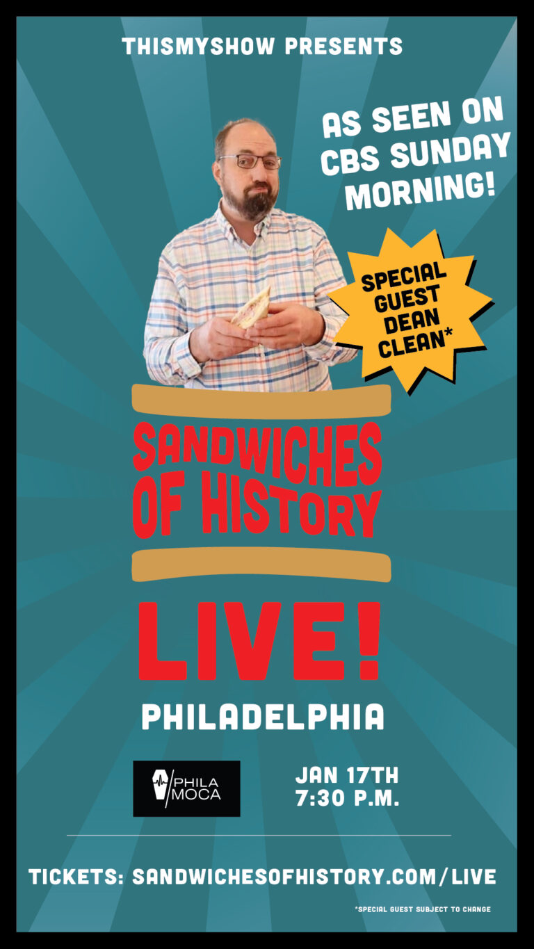 SANDWICHES OF HISTORY: LIVE! poster